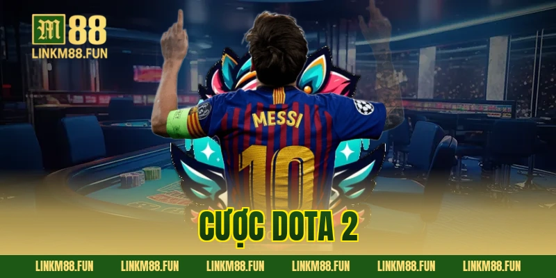 Cá cược Dota 2 Tại Nhà Cái M88